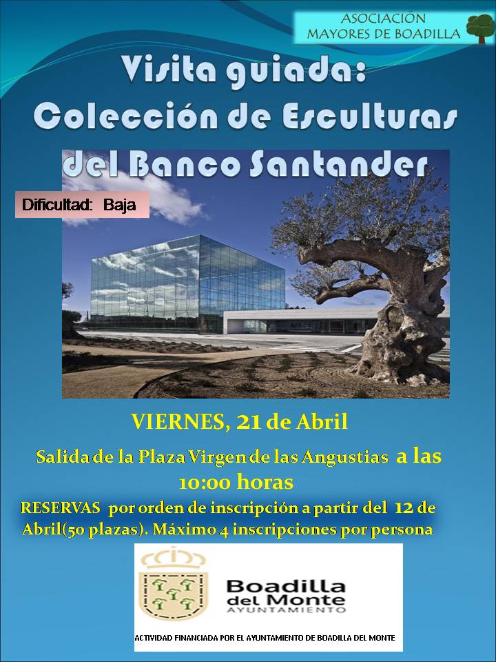 VISITA: COLECCI�N ESCULTURAS  DEL BANCO SANTANDER (21 DE  ABRIL, 10:00 h)